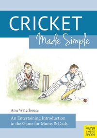 Abbildung von: Cricket Made Simple - Meyer & Meyer Sport (UK) Ltd.