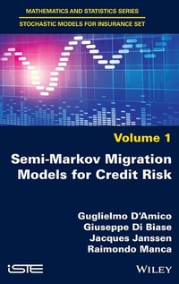 Enlarge image Cover: Semi-Markov Migration Models for Credit Risk - Wiley-ISTE