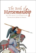 Cover: The Book of Horsemanship by Duarte I of Portugal - Boydell Press