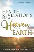 Cover: Health Revelations from Heaven and Earth - Hay House UK Ltd