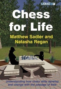 Enlarge image Cover: Chess for Life - Gambit Publications Ltd