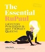 Cover: Essential RuPaul: Herstory, philosophy & her fiercest queens - Smith Street Books