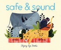 Cover: Safe and Sound - Flying Eye Books