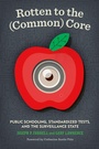 Cover: Rotten to the (Common) Core - Process Media