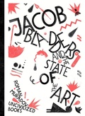 Cover: Jacob Bladders and the State of the Art - Uncivilized Books