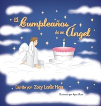 Abbildung von: El Cumpleanos de un Angel - Longtale Publishing Inc.