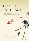 Cover: Caught in the Act - Monkfish Book Publishing Company