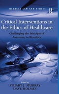 Cover: Critical Interventions in the Ethics of Healthcare - Routledge
