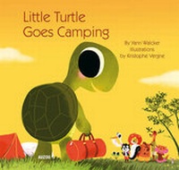 Enlarge image Cover: Little Turtle Goes Camping - Auzou