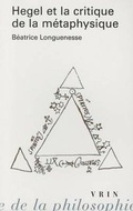 Cover: Hegel Et La Critique de la Metaphysique - Librarie Philosophique J. Vrin