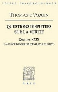 Enlarge image Cover: Questions Disputees Sur La Verite - Librarie Philosophique J. Vrin