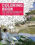 Cover: Colouring Book the Impressionsts from Monet to Van Gogh - Editions du Chene
