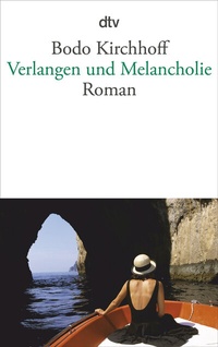 Abbildung von: Verlangen und Melancholie - dtv