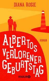 Abbildung von: Albertos verlorener Geburtstag - Knaur
