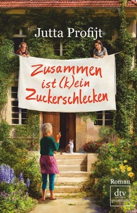 Abbildung von: Zusammen ist kein Zuckerschlecken - dtv