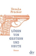 Cover: L&uuml;gen von gestern und heute - dtv