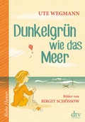 Cover: Dunkelgr&uuml;n wie das Meer - dtv