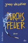 Cover: Durchs Feuer - dtv