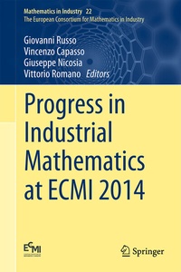 Enlarge image Cover: Progress in Industrial Mathematics at ECMI 2014 - Springer