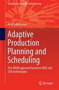 Enlarge image Cover: Adaptive Production Planning and Scheduling - Springer