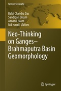 Cover: Neo-Thinking on Ganges-Brahmaputra Basin Geomorphology - Springer