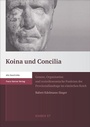 Cover: Koina und Concilia - Franz Steiner Verlag