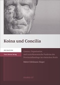 Cover: Koina und Concilia - Franz Steiner Verlag