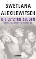 Cover: Die letzten Zeugen - Suhrkamp