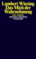 Cover: Das Mich der Wahrnehmung - Suhrkamp