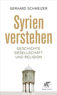 Enlarge image Cover: Syrien verstehen - Klett-Cotta