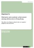 Bild: Filial piety and academic achievement among adolescents in Hong Kong - GRIN Verlag