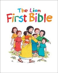 Enlarge image Cover: The Lion First Bible - Lion Children's Books