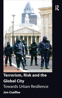 Enlarge image Cover: Terrorism, Risk and the Global City - Routledge
