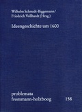 Cover: Ideengeschichte um 1600 - frommann-holzboog