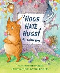 Enlarge image Cover: Hogs Hate Hugs! - Lion Children's Books