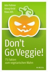 Enlarge image Cover: Don't Go Veggie! - Hirzel