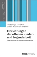 Cover: Einrichtungen der offenen Kinder- und Jugendarbeit - Juventa Verlag ein Imprint der Beltz Verlagsgruppe GmbH & Co. KG