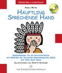 Abbildung von: Häuptling sprechende Hand - Loeper Karlsruhe