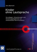 Cover: Kinder ohne Lautsprache - Loeper Karlsruhe