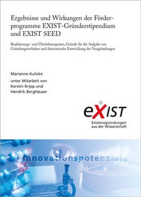 Abbildung von: Ergebnisse und Wirkungen der Förderprogramme EXIST-Gründerstipendium und EXIST SEED - Fraunhofer Verlag