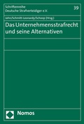 Cover: Das Unternehmensstrafrecht und seine Alternativen - Nomos