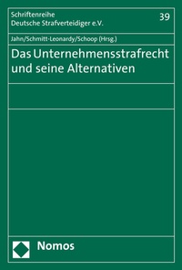 Abbildung von: Das Unternehmensstrafrecht und seine Alternativen - Nomos