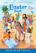 Cover: The Lion Storyteller Easter Book - Lion Children's Books