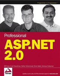 Enlarge image Cover: Professional ASP.NET 2.0 - Wrox Press