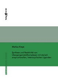 Bild: Synthese und Reaktivität von Übergangsmetallkomplexen mit sterisch anspruchsvollen, heterocyclischen Liganden - Dr. Hut
