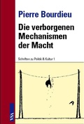 Cover: Die verborgenen Mechanismen der Macht - VSA