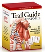 Cover: Trail Guide Anatomie - KVM - Der Medizinverlag, Ein Unternehmen der Quintessenz Verlagsgruppe