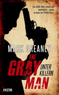 Enlarge image Cover: The Gray Man - Unter Killern - Festa Verlag