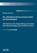 Cover: Der &ouml;ffentliche Personennahverkehr als Rechtsbegriff - wvb Wissenschaftlicher Verlag Berlin