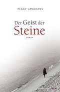 Cover: Der Geist der Steine - Schardt, M